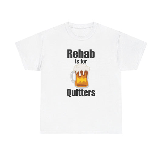 Rehab is for quitters