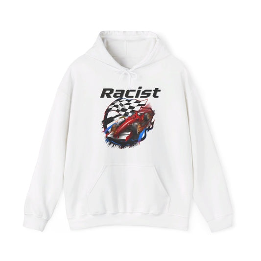 Racist - Hoodie